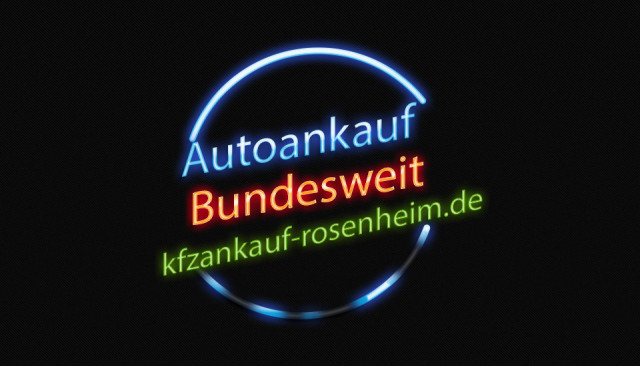 KFZ ANKAUF ROSENHEIM, AUTOANKAUF, GEBRAUCHTWAGENANKAUF - Sonstige Anzeigen - Rosenheim