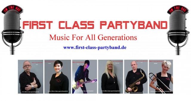 FIRST CLASS PARTYBAND Top Partymusik Live = Wir schaffen Erinnerungen ! - Musik - Bremen