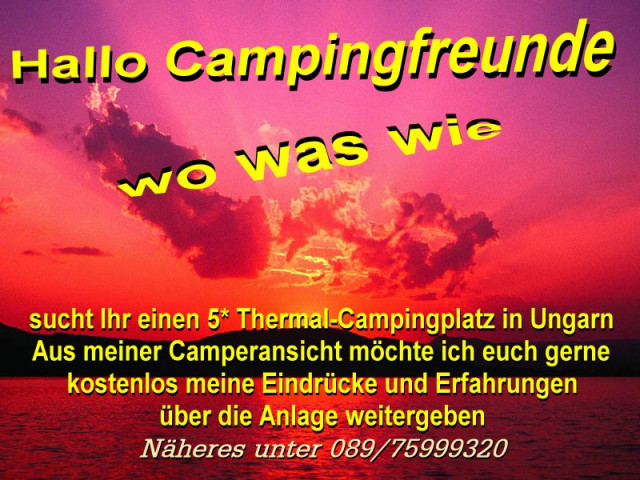 Bericht über Thermalcamping in Ungarn - Camping - München